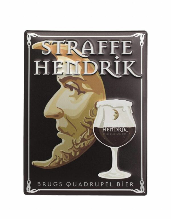 straffe hendrik quadrupel metal sign